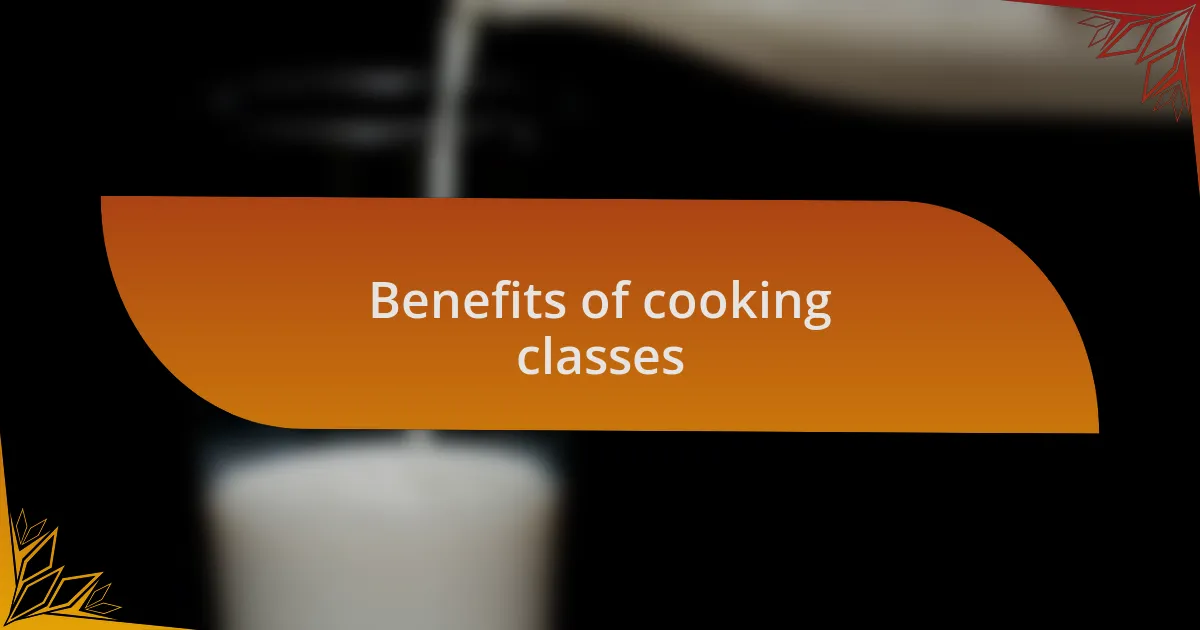 Benefits of cooking classes