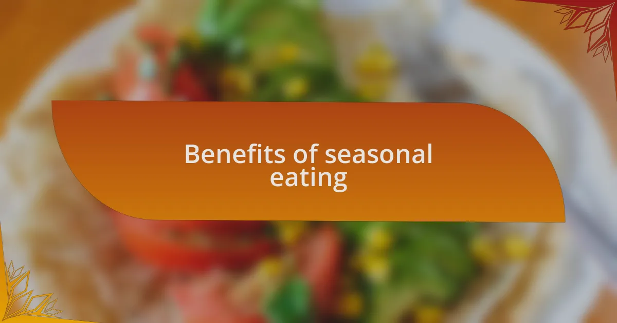 Benefits of seasonal eating
