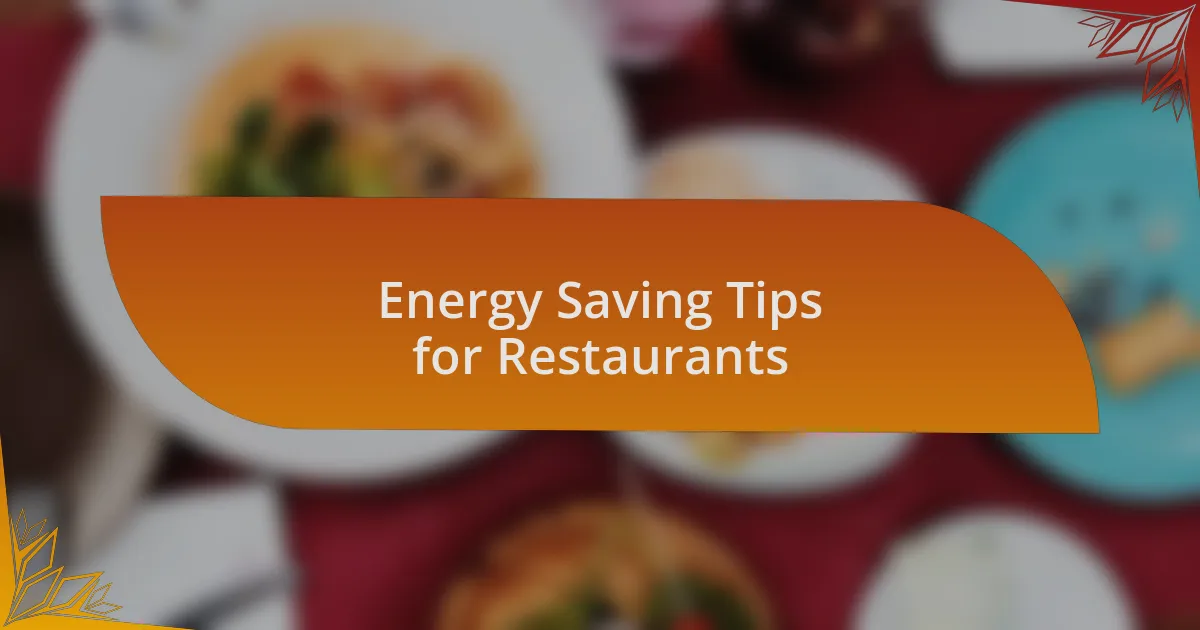 Energy Saving Tips for Restaurants