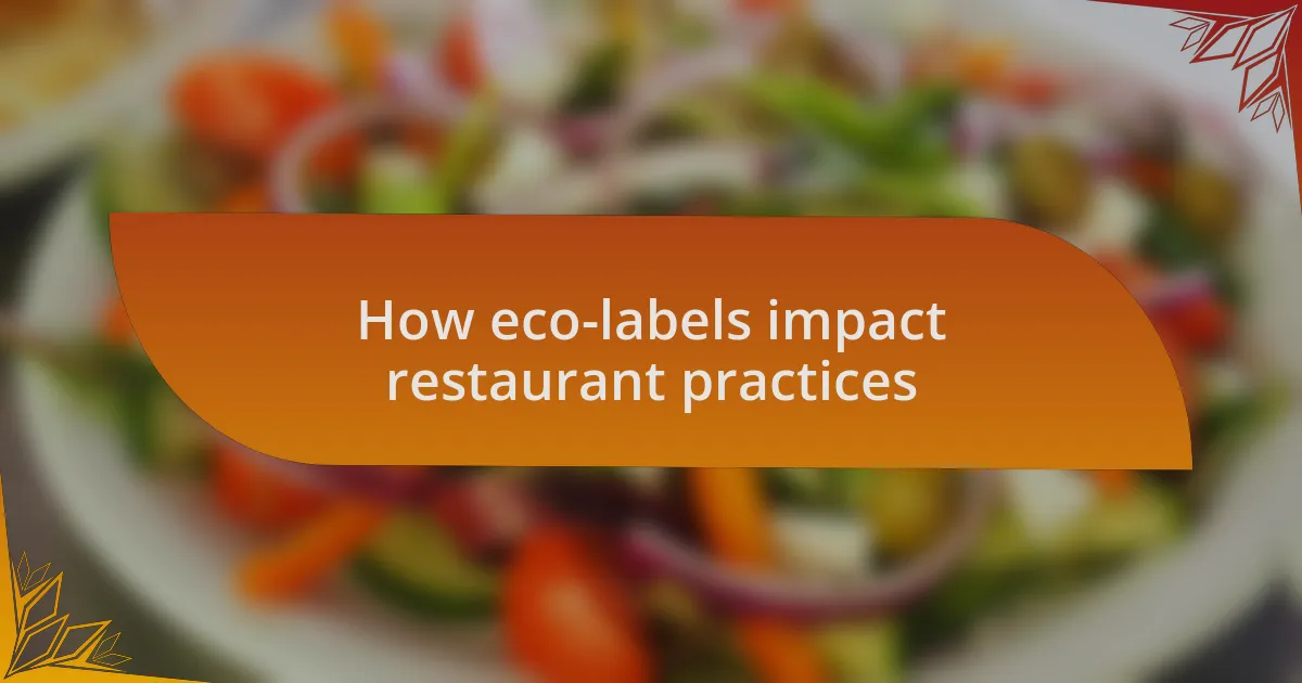 How eco-labels impact restaurant practices