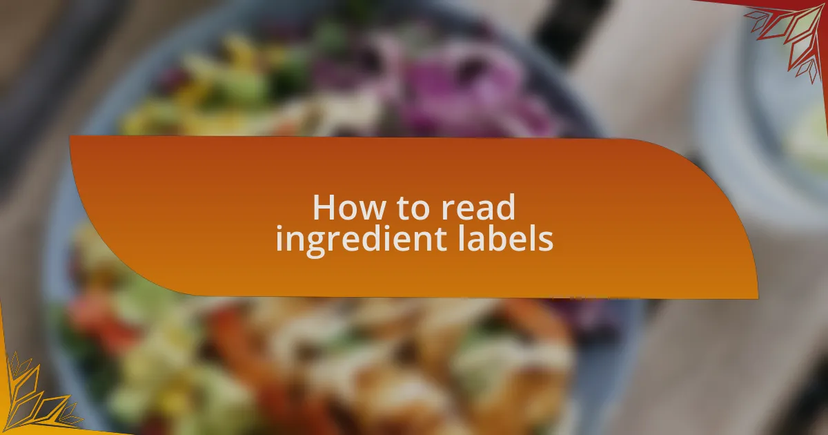 How to read ingredient labels