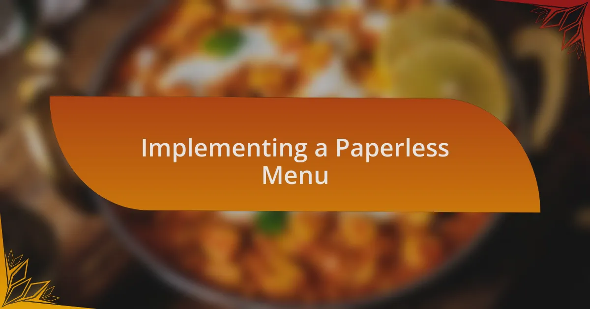 Implementing a Paperless Menu