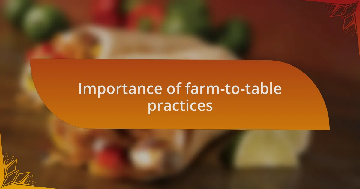 Importance of farm-to-table practices