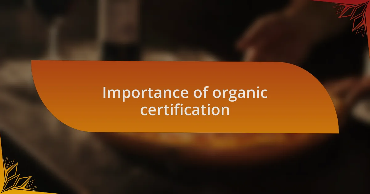 Importance of organic certification