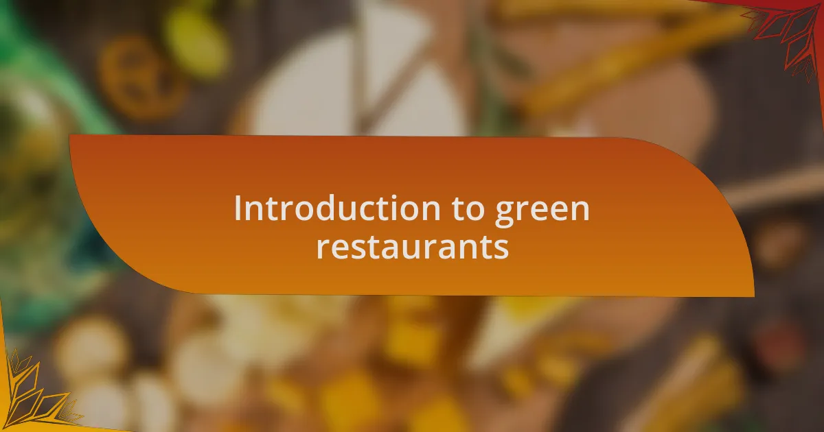 Introduction to green restaurants