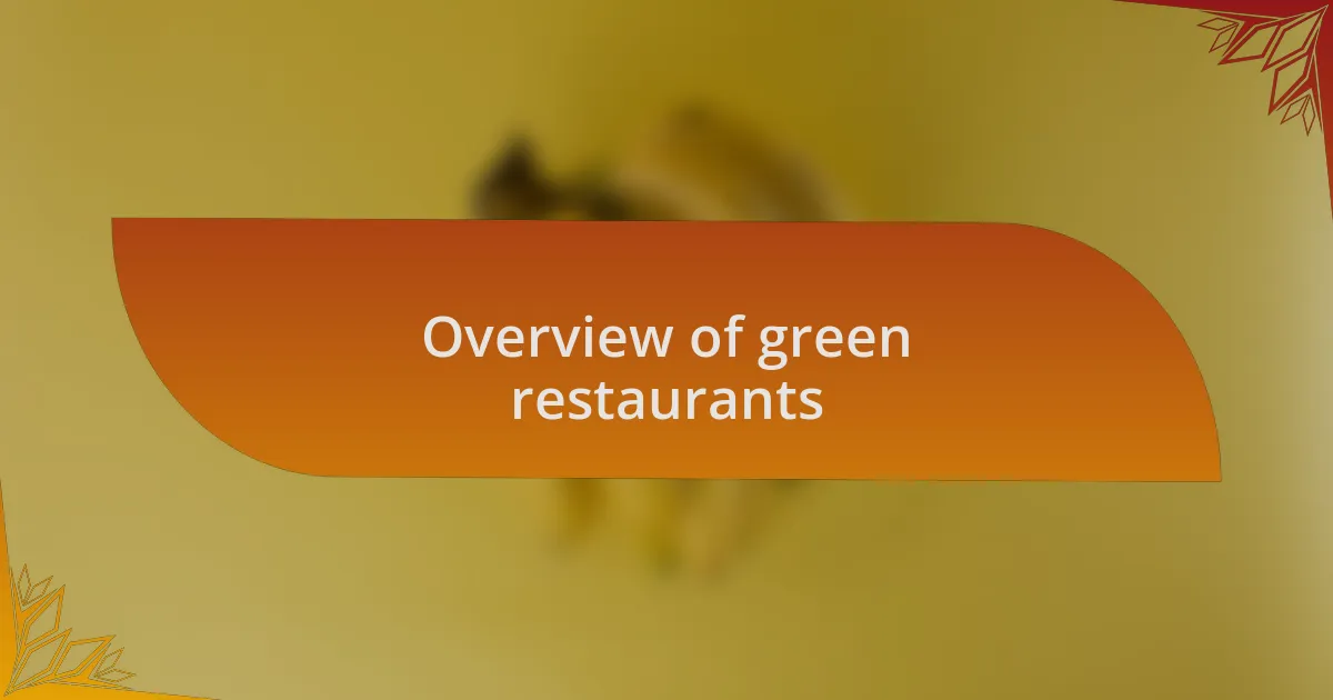 Overview of green restaurants