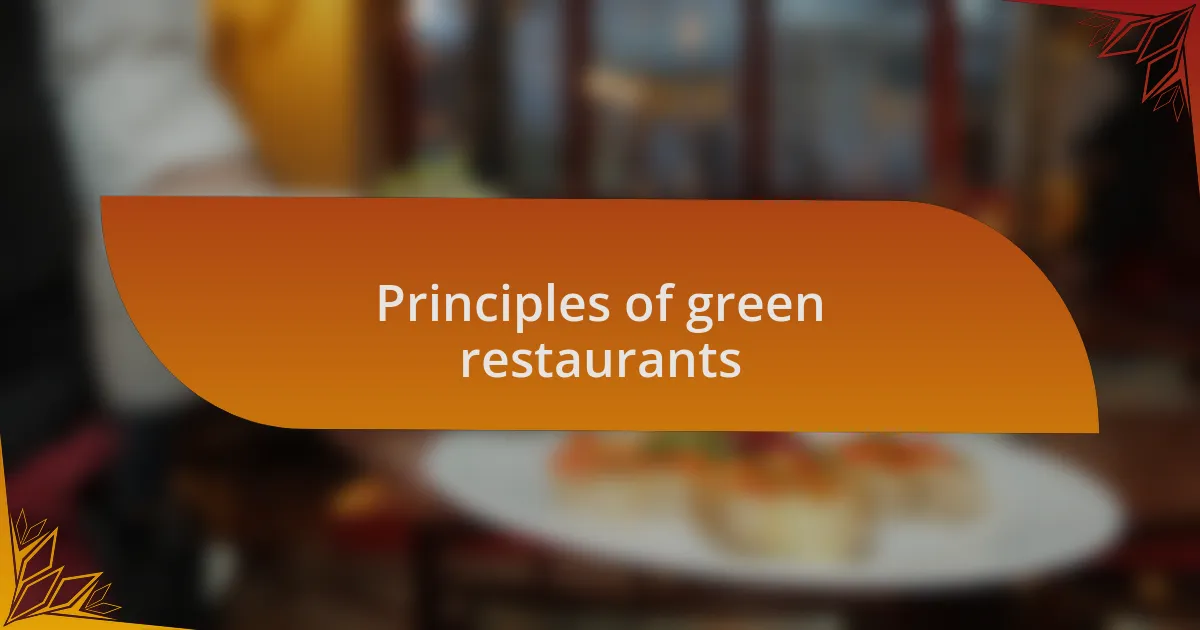 Principles of green restaurants