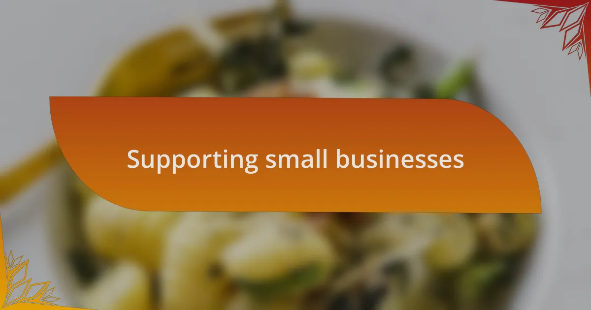 Supporting small businesses