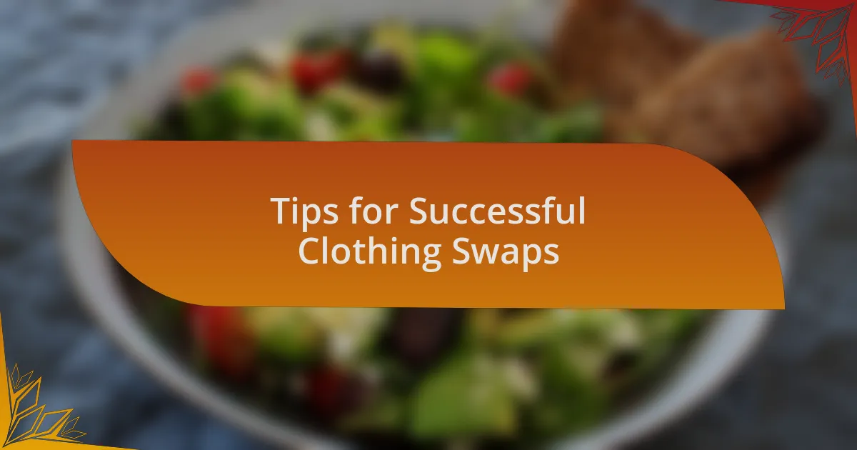 Tips for Successful Clothing Swaps