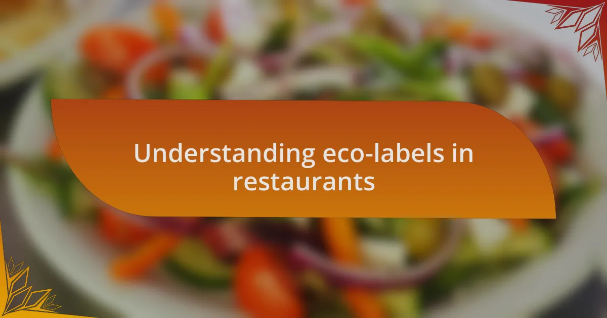 Understanding eco-labels in restaurants